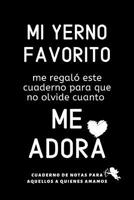 Mi Yerno Favorito Cuaderno De Notas: Regalos Para Suegras Originales D�a Especial 1073749304 Book Cover