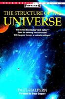 The Structure of the Universe (Scientific American Focus Book) 0805040293 Book Cover