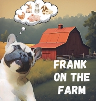Frank on the Farm B0GL9JY2Q5 Book Cover