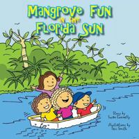 Mangrove Fun in the Florida Sun 1786230313 Book Cover