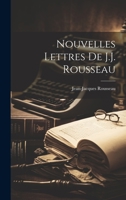 Nouvelles lettres de J.J. Rousseau 1022211005 Book Cover
