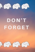 Don't Forget. 1712406655 Book Cover
