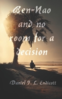 Ben-nao and no room for a decision B0C6VWLM77 Book Cover