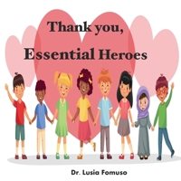 Thank you, Essential Heroes 1736330225 Book Cover