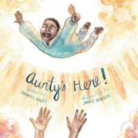 Aunty's Here! 1834185076 Book Cover