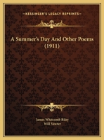 A Summer's Day and Other Poems 1417983760 Book Cover