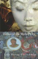 Dream of the Walled City 0671042297 Book Cover