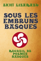 Sous les embruns basques: Une Vie en Poèmes - Illustré (French Edition) B0CHL7H23T Book Cover