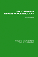 Education in Renaissance England 0415860547 Book Cover