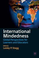 International Mindedness: Global Perspectives for Learners and Educators 1909273031 Book Cover
