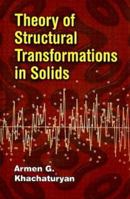 Theory of Structural Transformations in Solids 0486462803 Book Cover