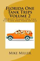Florida One Tank Trips Volume 2 1719000506 Book Cover