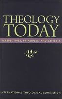 Theology Today: Perspectives, Principles, and Criteria 0813220238 Book Cover