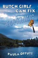 Butch Girls Can Fix Anything 1932300740 Book Cover