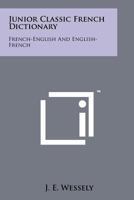 JUNIOR CLASSIC LATIN DICTIONARY: Latin-English & English-Latin 1258246457 Book Cover