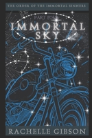 Immortal Sky: The Order of The Immortal Sinners B0F18ZDKN5 Book Cover