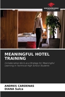 Meaningful Hotel Training 6209323626 Book Cover