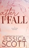After I Fall : A Dark Academia Military Romance 1942102615 Book Cover