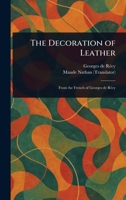 The Decoration of Leather 1023416980 Book Cover