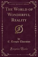 The World Of Wonderful Reality 1165690098 Book Cover