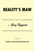 Reality's Maw (Basket of Deplorables) 1717577415 Book Cover
