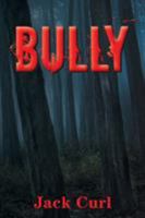 Bully 1730933203 Book Cover