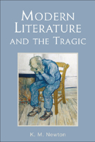 Modern Literature and the Tragic 0748636730 Book Cover