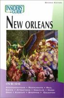 Insiders' Guide to New Orleans, 2nd 0762725079 Book Cover