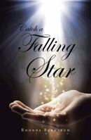 Catch a Falling Star 1490735097 Book Cover