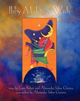 Ibby Makes a Wish 0983018421 Book Cover