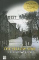 The Yellow Star: A Boy's Story of Auschwitz and Buchenwald 1592643752 Book Cover