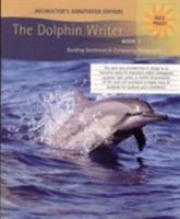 The Dolphin Writer Book One - Instructor's Annotated Edition 0618379150 Book Cover