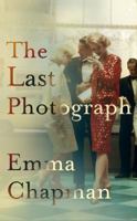 The Last Photograph 1509816534 Book Cover