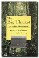 The Big Thicket: an ecological Reevaluation 0929398521 Book Cover