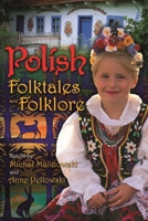 Polish Folktales and Folklore 1591587239 Book Cover
