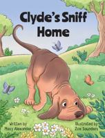 Clyde's Sniff Home B0G4W5YS74 Book Cover