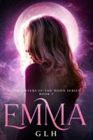 Emma: The Sisters of the Moon Book 1 B0CZJ38S8D Book Cover