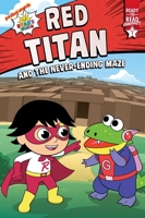 Red Titan and the Never-Ending Maze: Ready-to-Read Graphics Level 1 1665901810 Book Cover