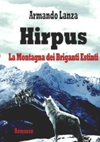 Hirpus: La montagna dei briganti estinti 1300377895 Book Cover