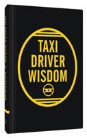 Taxi Driver Wisdom 0811811654 Book Cover