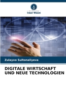 Digitale Wirtschaft Und Neue Technologien (German Edition) 6209537650 Book Cover