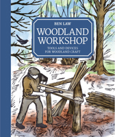 Woodland Workshop: Tools and Devices for Woodland Craft 1784943436 Book Cover