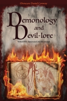 Demonology and Devil-lore: VOLUME I. Annotated and Illustrated 2357288752 Book Cover