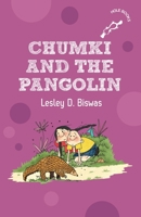 Chumki and the Pangolin 0143453181 Book Cover