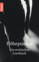 Höhepunkte : ein erotisches Lesebuch 3426619334 Book Cover