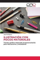 Ilustración Con Pocos Materiales (Spanish Edition) 6200036357 Book Cover