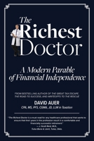 The Richest Doctor: A Modern Parable of Financial Independence B09XT1VCBD Book Cover