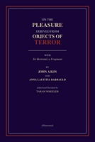 On the Pleasure Derived from Objects of Terror (Illustrated): With Sir Bertrand, a Fragment B0GG452DKW Book Cover