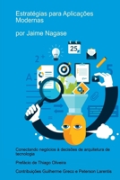 Estratégias Para Aplicações Modernas (Portuguese Edition) 6526631088 Book Cover