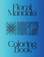 Large Print 8.5 X 11 Mandalas and Florals Beautiful Adult Coloring Book Matte Cover: 8.5x11 inches 100 pages Full Page B0CTT7ZYKJ Book Cover